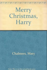 Merry Christmas, Harry: Story and pictures
