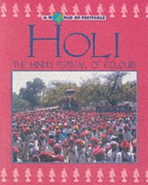 Holi (World of Festivals)