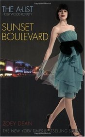 Sunset Boulevard (A-List: Hollywood Royalty, Bk 2)