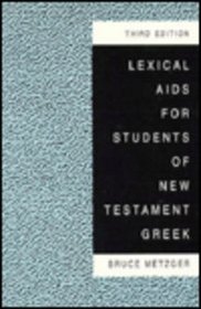 Lexical AIDS for Students of New Testament Greek