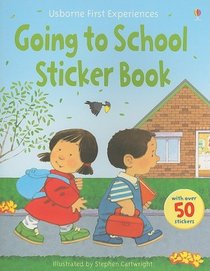 Going to School Sticker Book (First Experiences Sticker Books)
