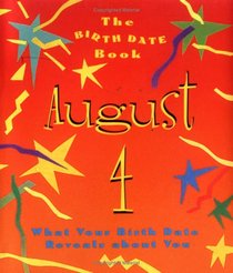 Birth Date Gb August 4
