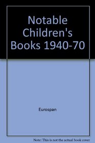 Notable Children's Books, 1940-1970