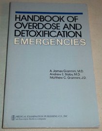 Handbook of Overdose and Detoxification Emergencies (Emergency handbook series)
