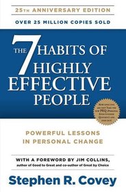 The 7 Habits of Highly Effective People