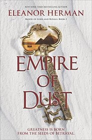 Empire of Dust (Blood of Gods and Royals,  Bk 2)