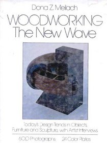 Woodworking : The New Wave