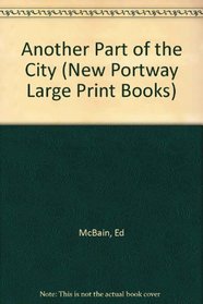 Another Part of the City (New Portway Large Print Books)