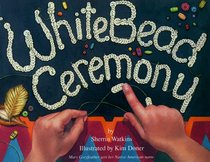 White Bead Ceremony (The Greyfeather Series)