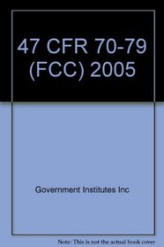 2005 47 Cfr 70-79 (FCC)