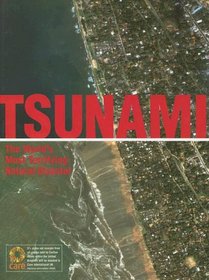 Tsunami: The World's Most Terrifying Natural Disasters