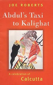 Abdul's Taxi to Kalighat