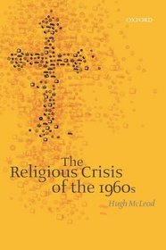 The Religious Crisis of the 1960s