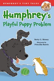 Humphrey's Playful Puppy Problem (Humphrey's Tiny Tales)