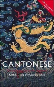 Colloquial Cantonese (Colloquial Series (Book Only))