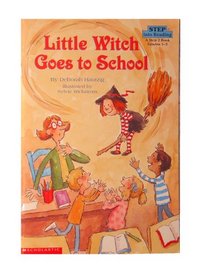 Little Witch Goes to School (Step into Reading, Step 2)