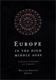 Europe in the High Middle Ages: Penguin History of Europe (Penguin History of Europe)