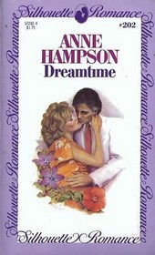 Dreamtime (Silhouette Romance, No 202)