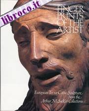 Fingerprints of the Artist:  European Terra-Cotta Sculptures from the Arthur M. Sackler Collections