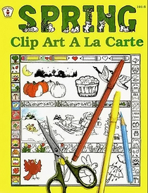 Spring: Clip Art a LA Carte (Kids' Stuff)