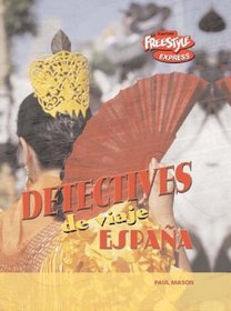 Espana / Spain (Detectives De Viaje / Destination Detectives) (Spanish Edition)
