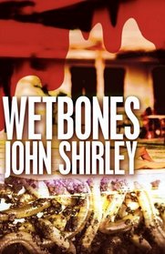 Wetbones: The Authorized Edition