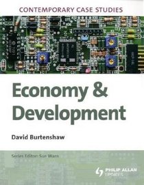 Economy & Development: As/A2 Geography (Contemporary Case Studies)