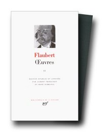 Flaubert : Oeuvres tome 2 (French Edition)
