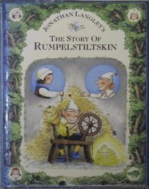 Rumpelstiltskin: Story of Rumpelstiltskin