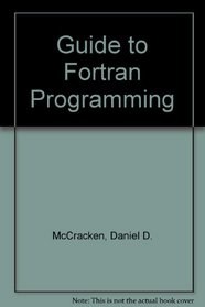 Guide to Fortran Programming