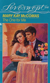 The One for Me (Loveswept, No 686)