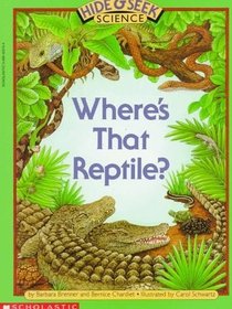 Where's That Reptile? (Hide & Seek Science, No 2)