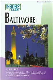 Insiders' Guide to Baltimore, 2nd (Insiders' Guide Series)