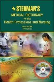 Stedman'sMedical Dictionary For The Health Professions and Nursing: Indexed (Stedman's Concise Medical Dictionary)