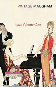 Plays Volume One (W. Somerset Maugham)