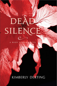 Dead Silence (Body Finder, Bk 4)