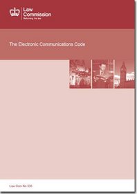 Electronic Communications Code: Law Commission Report #336 (House of Commons Papers)