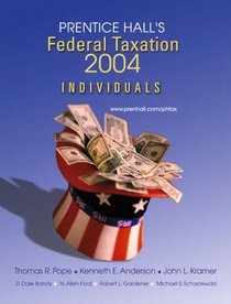 Prentice Hall's Federal Taxation 2004: Individuals