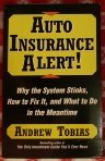AUTO INSURANCE ALERT!: WHY THE SYSTEM STINKS HOW TO FIX IT WHAT TO DO MEANTIME : Overcoming the Crisis in Manufacturing