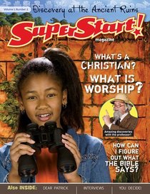 Discovery at the Ancient Ruins Student Magazine (SuperStart: A PreTeen Curriculum)