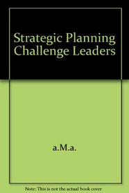 Strategic Planning Challenge Leaders
