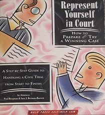 Represent Yourself In Court How to Prepa (Represent Yourself in Court)