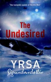 The Undesired: A Thriller