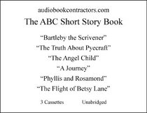 The ABC Short Story Book (Classic Books on Cassettes Collection)
