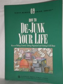 How to De-Junk Your Life (Sixty-minute Training Series)