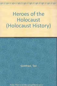 Heroes of the Holocaust (Holocaust History)