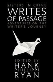 Writes of Passage: Adventures on the Writer's Journey