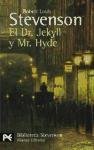 El Dr. Jekyll Y Mr. Hyde / Dr. Jekyll and Mr. Hyde (Spanish Edition)