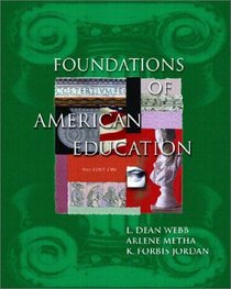 Foundations of American Education, Fourth Edition