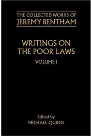 Writings on the Poor Laws, Vol. 1(The Collected Works of Jeremy Bentham)